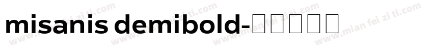 misanis demibold字体转换